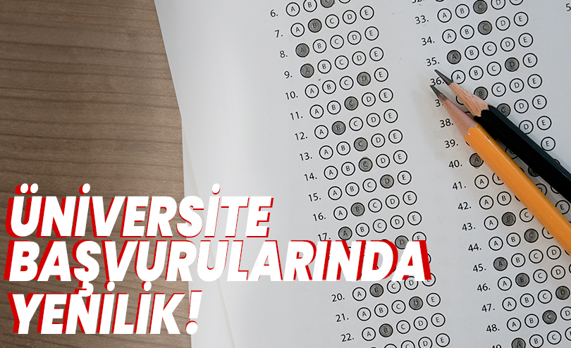 Üniversite Başvurularında Yenilik!
