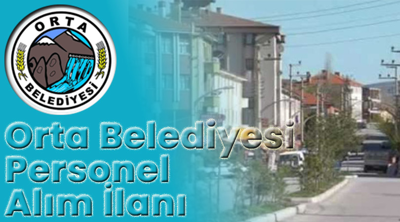 Orta Belediyesi Personel Alım İlanı