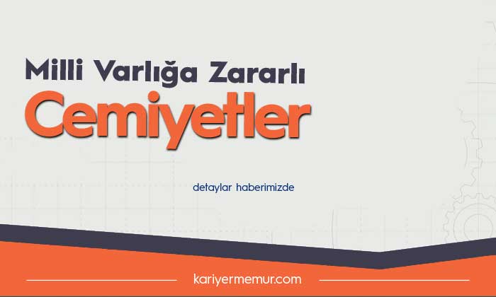 Milli Varlığa Zararlı Cemiyetler