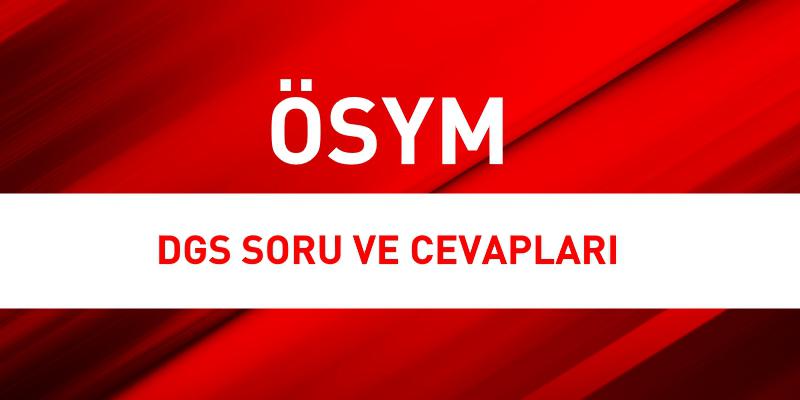 ÖSYM, 2017 DGS Soru ve Cevaplarını Yayımladı