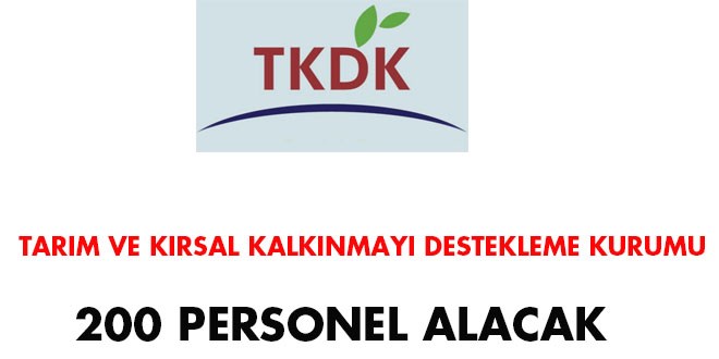 Tarım ve Kırsal Kalkınmayı Destekleme 200 Personel Alacak