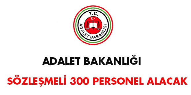 Adalet Bakanlığı 194 Zabıt Katibi, 90 Mübaşir, 16 Teknisyen Alacak
