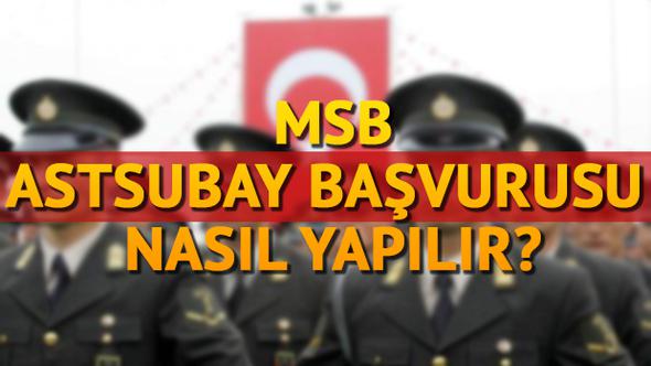 MSB Astsubay Alımı Başvuruları Nasıl Yapılır?