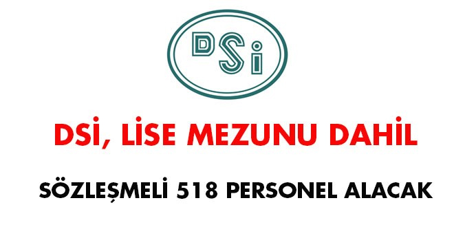 Devlet Su İşleri Lise Mezunu Dahil Toplam 518 Personel Alacak!