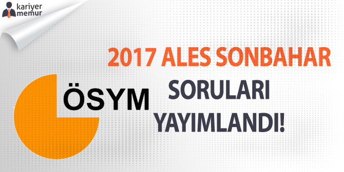 2017 ALES Sonbahar Dönemi Temel Soru Kitapçıkları Açıklandı!