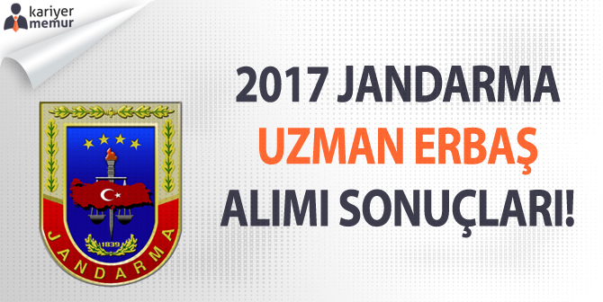 Jandarma Uzman Erbaş Alımı Başvuru Sonuçları