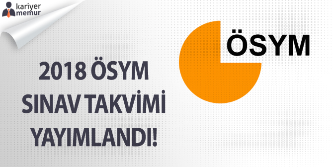 ÖSYM 2017 Sınav Takvimini Açıkladı ÖSYM 2017 Sınav Takvimini Açıkladı