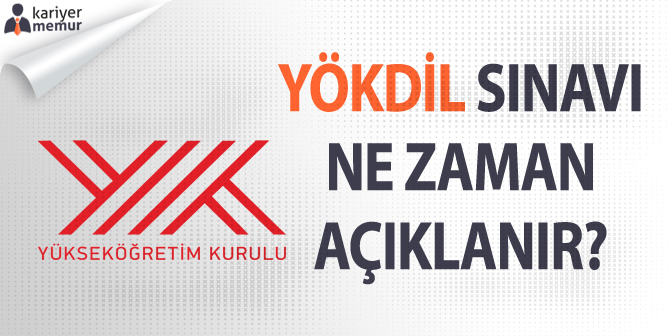 YÖKDİL Sınavı Sonuçları Ne Zaman Açıklanır?