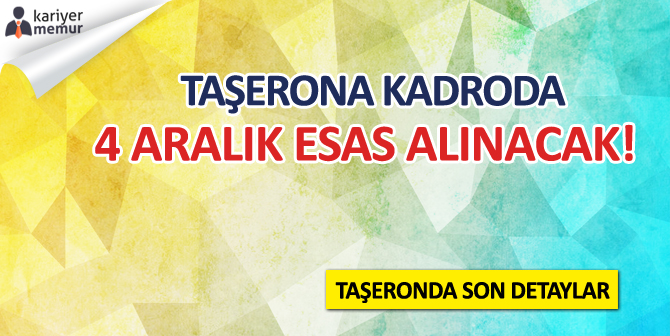 Taşeron Personelin Kadroya Geçişinde 4 Aralık Tarihi Esas Alınacak
