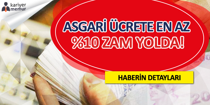2018’de Asgari Ücret Ne Kadar Zamlanacak?