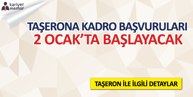 Taşerondan Kadroya Geçiş Başvuruları 2 Ocak’ta Alınacak