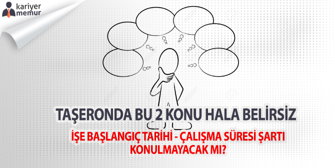 Taşeronda Bu 2 Konu Hala Belirsiz, Çalışma Süresi Şartı Olmayacak mı?