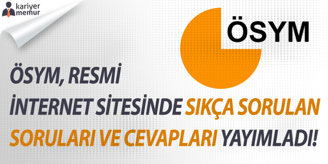 YKS İle İlgili Sıkça Sorulan Soruları ÖSYM Yayımladı!