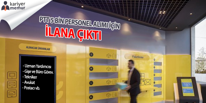PTT 5 Bin Personel Alımı için İlana Çıktı