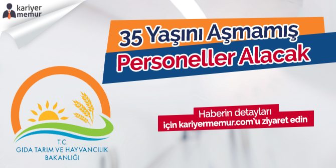 Gıda Tarım ve Hayvancılık Bakanlığı GTHB Sözleşmeli Personeller Alacak