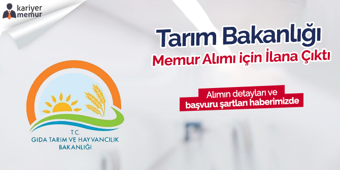 Gıda, Tarım Ve Hayvancılık Bakanlığı 6 Sözleşmeli Personel Alacak