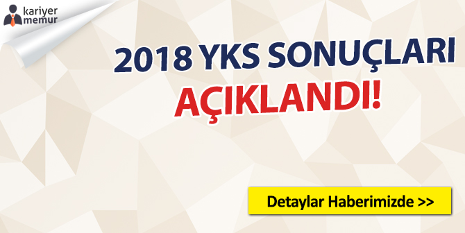 2018 YKS Sınav Sonuçları Açıklandı