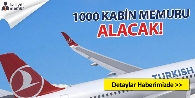 THY En Az Önlisans Mezunu 1000 Kabin Memuru Alacak