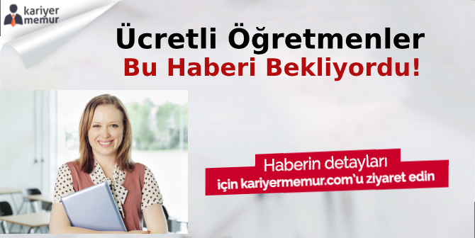 MEB Ücretli Öğretmenlerin Beklediği Takvimi Açıkladı