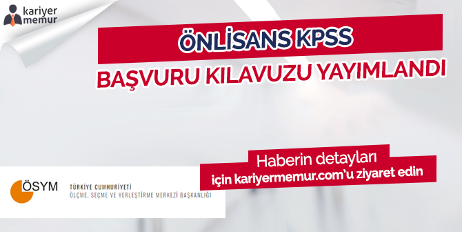 2018 KPSS Önlisans Başvuru Kılavuzu Yayımlandı