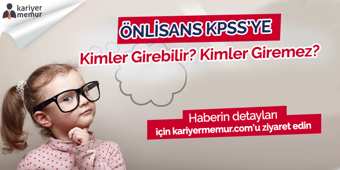 Kimler Önlisans 2022 KPSS’ye Girebilir ?
