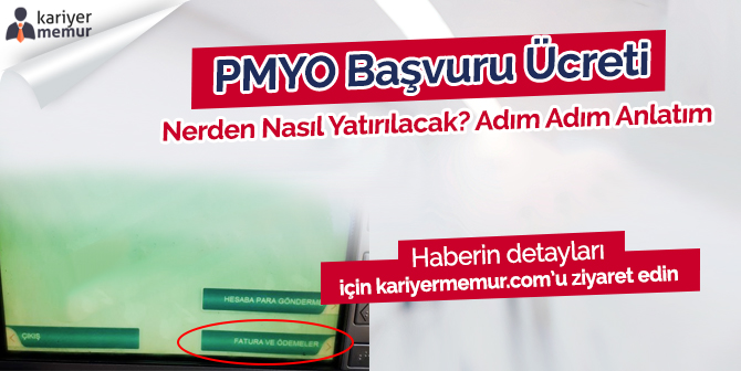 2018 PMYO ATM’den Para Yatırma, PMYO Başvuru Ücreti