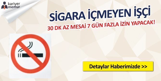 Sigara İçmeyen İşçi 7 Gün Fazla Yıllık İzin Yapacak