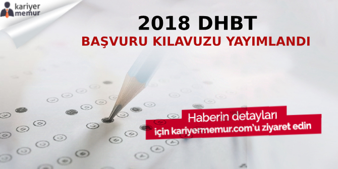 2018 DHBT Başvuru Kılavuzu Yayımlandı