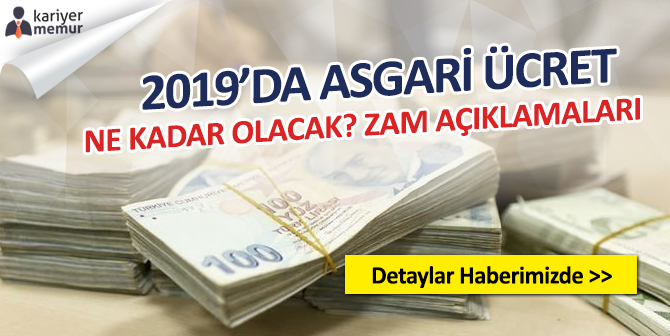 2019’da Asgari Ücret Ne Kadar Olacak?
