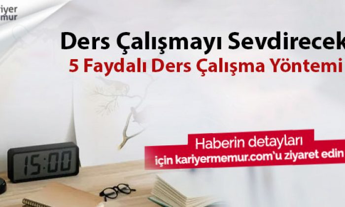 Ders Çalışmayı Sevdirecek 5 Faydalı Ders Çalışma Alışkanlığı