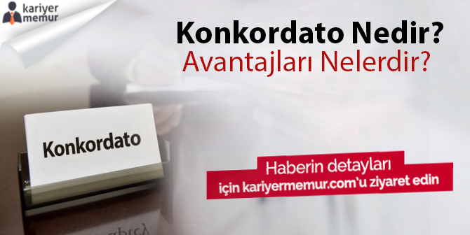 Konkordato Nedir?