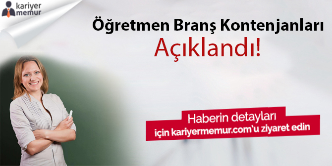20 Bin Sözleşmeli Öğretmen Branş Kontenjanları Açıklandı!