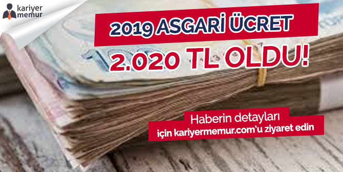 2019 Asgari Ücret Belli Oldu!