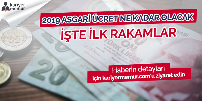 2019 Asgari Ücret Ne Kadar Oldu? Açıklanan İlk Rakamlar