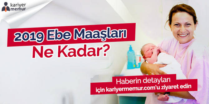 2019 Ebe Maaşı Ne Kadar Oldu?
