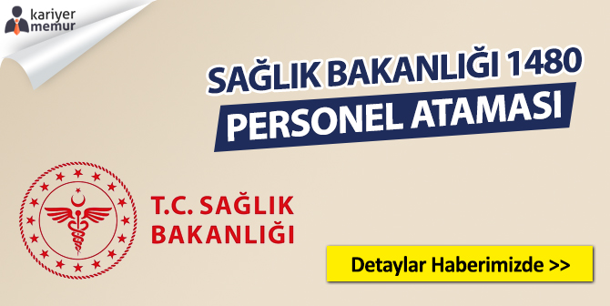 Sağlık Bakanlığı 1480 Kişi Ataması 28 Şubat’ta