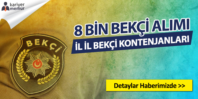 2019 Bekçi Alımında Hangi İle Kaç Bekçi Alınacak