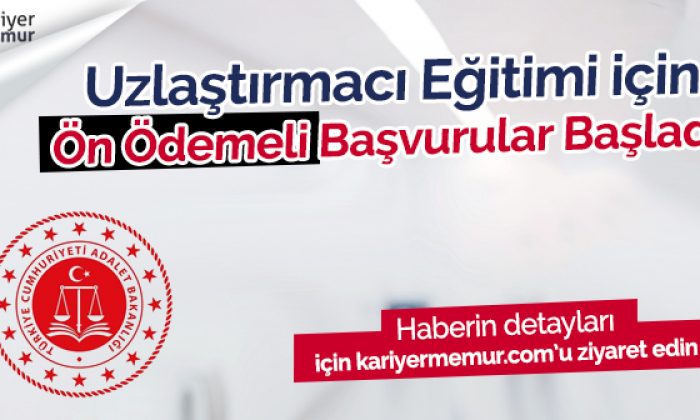 Uzlaştırmacı Eğitimi için Ön Ödemeli Başvurular Başladı
