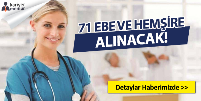 Cumhuriyet Üniversitesi 71 Ebe ve Hemşire Alacak
