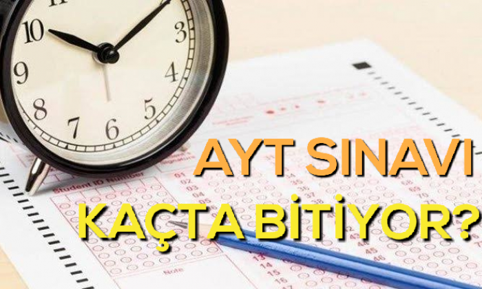 AYT Sınavı Kaç Dakika? AYT Sınavı Kaçta Bitiyor?