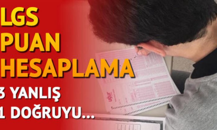 2019 LGS Sınavı Kaç Nete Kaç Puan Getirir?