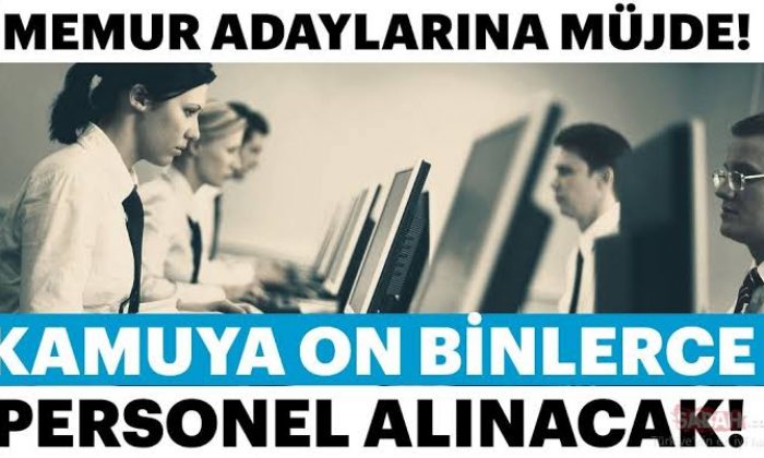 10.371 Memur, Polis ve Kamu Personeli Alımı Başvuruları Devam Ediyor