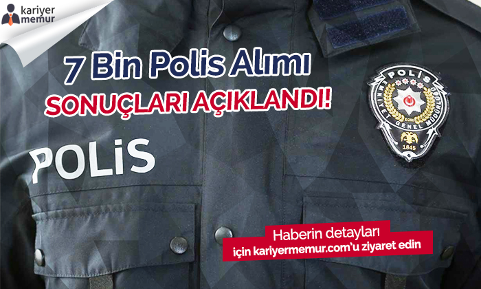 Polis Akademisi, 7 Bin Polis Alımı POMEM Sonuçlarını Açıkladı