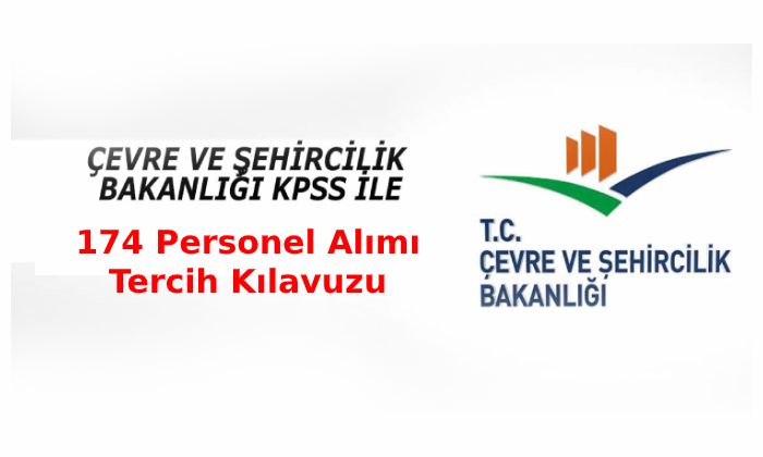 174 Kişilik Çevre ve Şehircilik Alımı Tercih Kılavuzu Yayımlandı