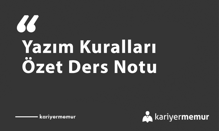 Yazım Kuralları Özet Ders Notu