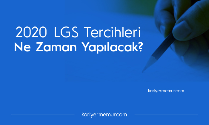 2020 LGS Tercihleri Ne Zaman Yapılacak?