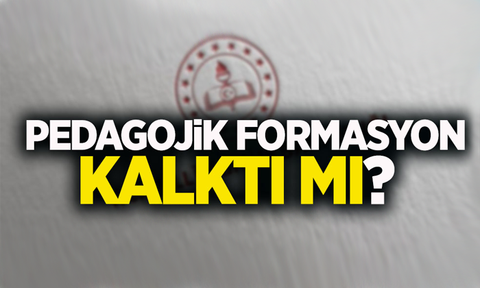 Formasyon Kalktı mı? Öğretmenlik Eğitimi Geliyor