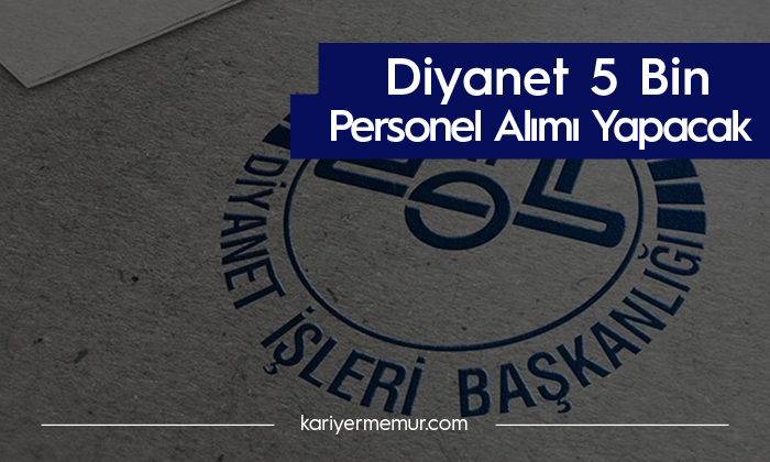 Diyanet 5 Bin Sözleşmeli Personel Alımı için İlana Çıktı