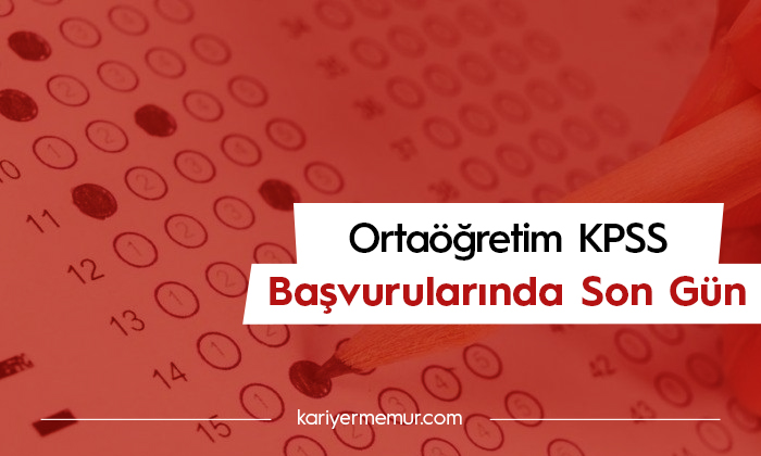 2020 Lise KPSS Başvurularında Son Gün Uyarısı