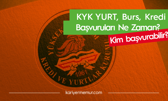 2020 KYK Yurt, Burs, Kredi Başvuruları Ne Zaman?